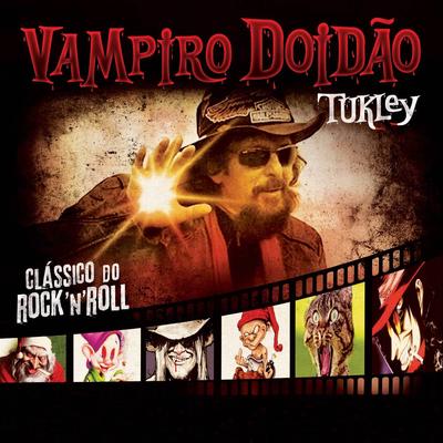 Vampiro Doidão By Tukley's cover