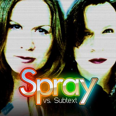 Spray Vs. Subtext's cover