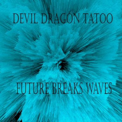 Future Breaks Waves's cover