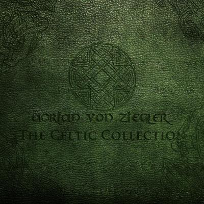 A Celtic Lore By Adrian Von Ziegler's cover