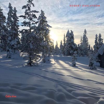 Cabin View By Robert Dahlström's cover