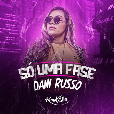 Só uma Fase By Dani Russo's cover