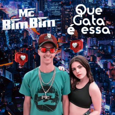 Que Gata É Essa By Mc Bimbim's cover