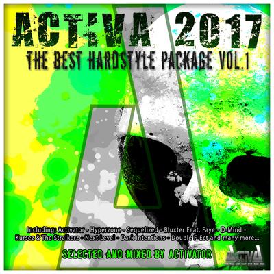 Activa 2017: The Best Hardstyle Package, Vol. 1's cover