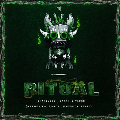 Ritual (Harmonika & Zanon & Maverick Remix) By Zanon, Maverick, Shapeless, Darth & Vader, Harmonika, Harmonika & Zanon & Maverick's cover