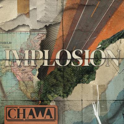 Implosión By Chawa's cover