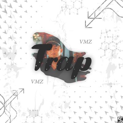 Trap By VMZ's cover