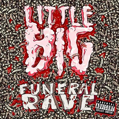 Funeral Rave By Little Big's cover