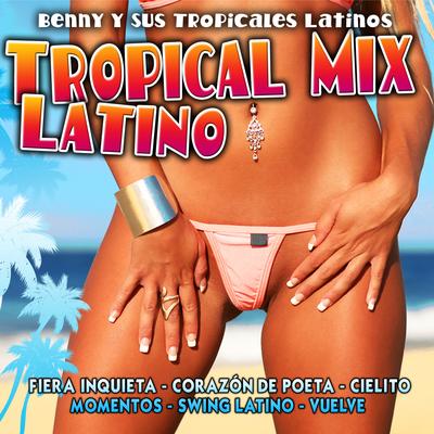 Tropical Mix Latino's cover