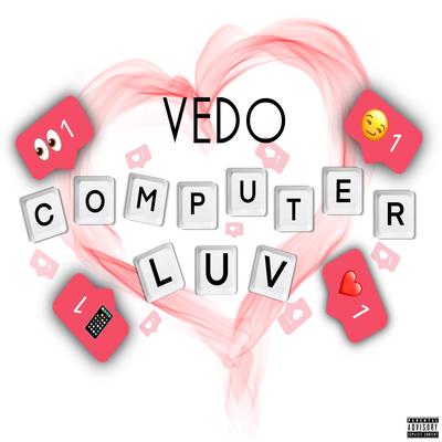 Computer Luv By Vedo's cover