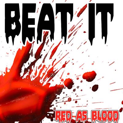 Beat It (Red as Bloods Remake Version of Sean Kingston)'s cover