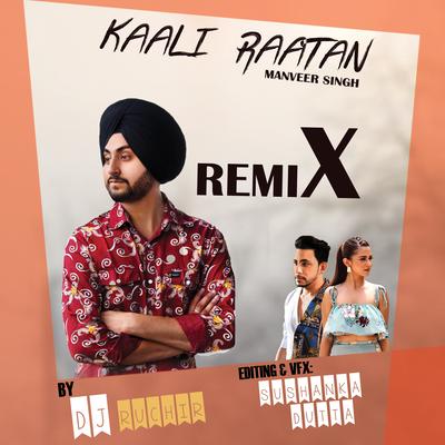 Kaali Rataan Remix's cover