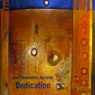 Jazz Revelation Records: Dedication's cover