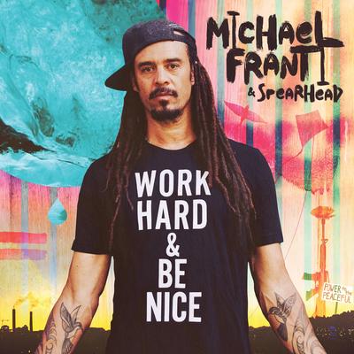 Good Shit Happens By Michael Franti & Spearhead's cover