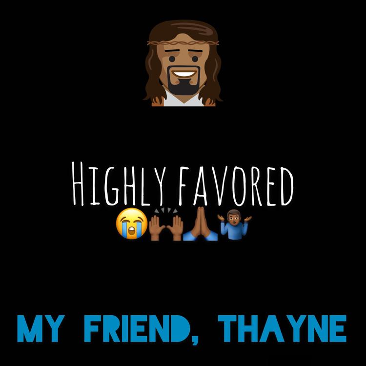 My Friend, Thayne's avatar image