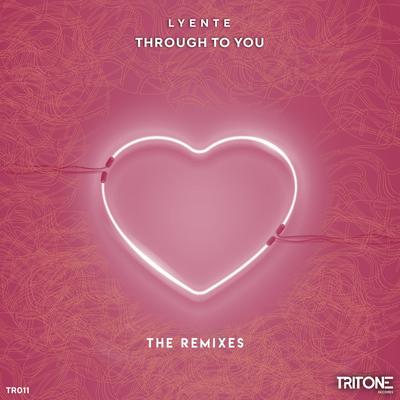 Through To You (The Remixes)'s cover