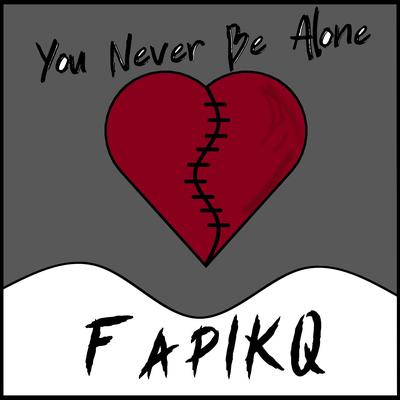 You Never Be Alone's cover