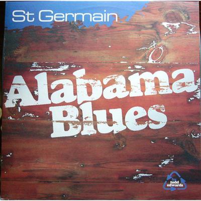 Alabama Blues (Todd Edwards Vocal Radio Edit Mix) By St Germain's cover