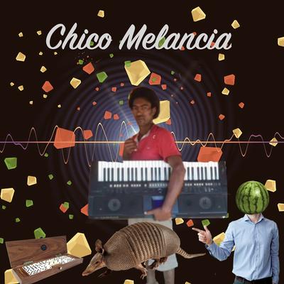 Tcha Nana Nanana By Chico Melancia, Mike de Mosqueiro's cover