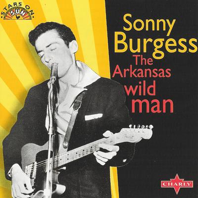 We Wanna Boogie By Sonny Burgess's cover
