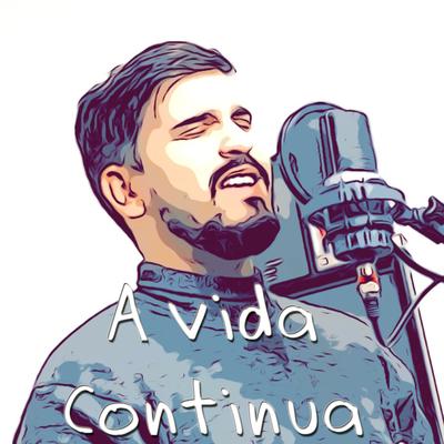 A Vida Continua By Biollo's cover