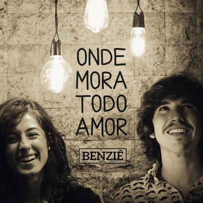 Onde Mora Todo Amor By Benzie's cover