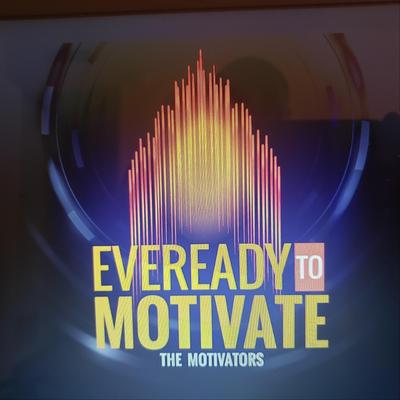 Eveready to Motivate's cover