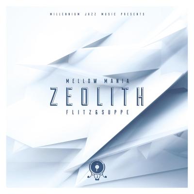 Mellow Mania: Zeolith's cover