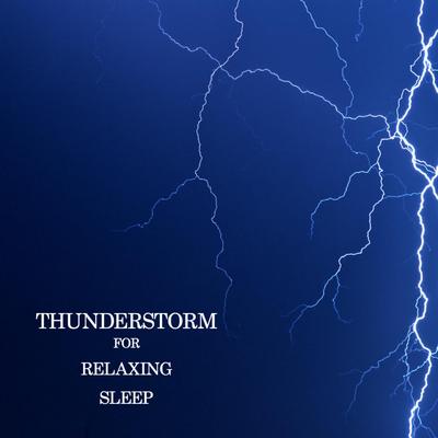 Thunderstorm for Relaxing Sleep's cover