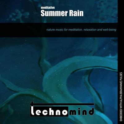 Meditative Summer Rain By Technomind's cover