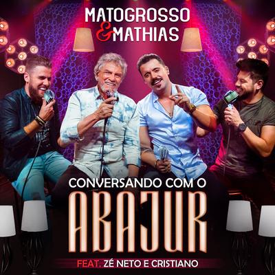 Conversando Com o Abajur By Matogrosso & Mathias, Zé Neto & Cristiano's cover