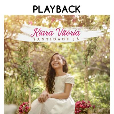 Chuva de Verão (Playback) By Kiara Vitória's cover