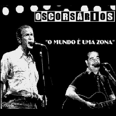 O Mundo É uma Zona's cover