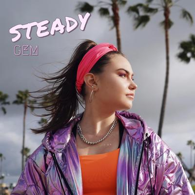 Steady By Gem's cover