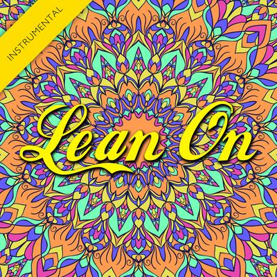 Lean On (Instrumental) By The Harmony Group's cover