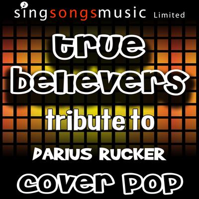 True Believers (Tribute to Darius Rucker) [Karaoke Audio Version]'s cover