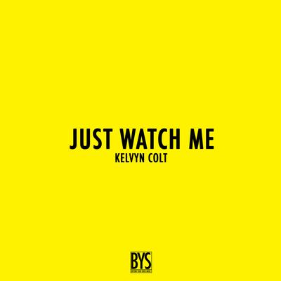 Just Watch Me's cover