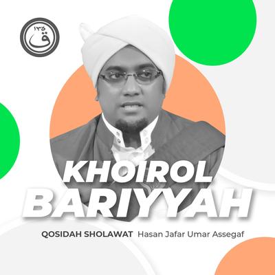 Qosidah Khoirol Bariyyah Lirik Indo Nurul Musthofa's cover