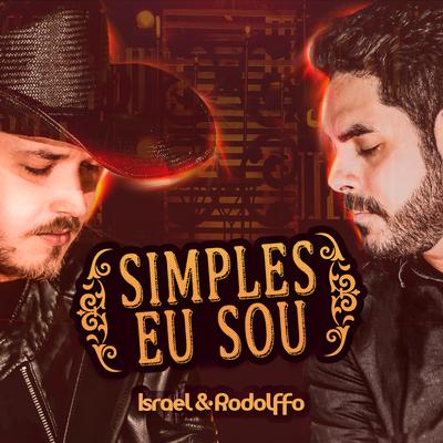 Simples Eu Sou (Ao Vivo) By Israel & Rodolffo's cover