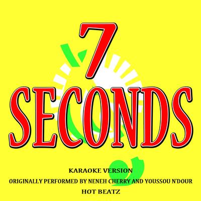 7 Seconds (Originally Performed by Neneh Cherry and Youssou N'Dour) (Lyric Version)'s cover