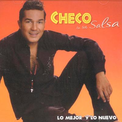 Checo en Su Salsa: Lo Mejor y Lo Nuevo's cover