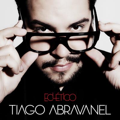 Eclético By Tiago Abravanel's cover
