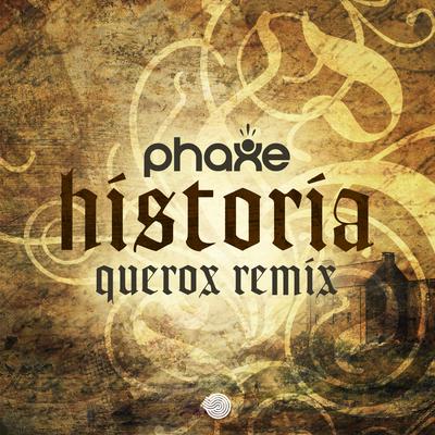 Historia By Phaxe, Querox's cover