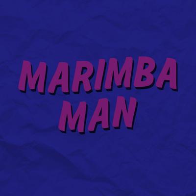 Marimba Man's cover