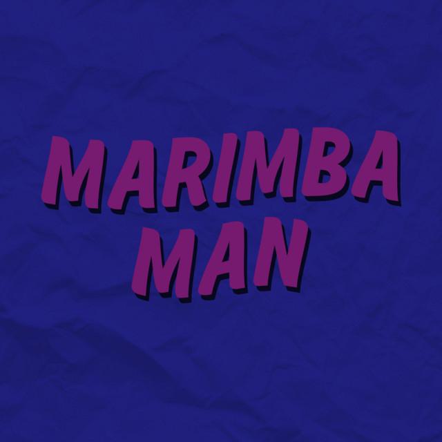 Marimba Man's avatar image