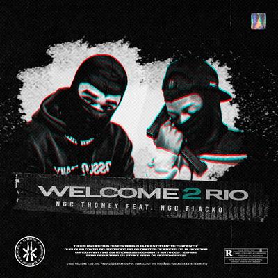Welcome 2 Rio By Thoney, Flacko, BlakkClout's cover