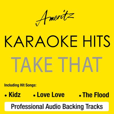 Back For Good (Originally Performed By Take That) By Karaoke - Ameritz's cover