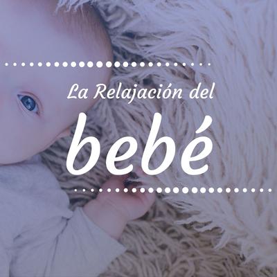 Dormir Como un Bebé By Canciones Infantiles, Musica para Bebes Especialistas's cover