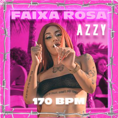 Faixa Rosa (170 Bpm) (Remix) By Azzy, DJ Ricardinho da China, DJ RD DO MARTINS's cover