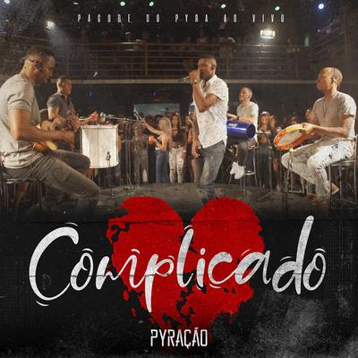 Complicado By Grupo Pyração's cover